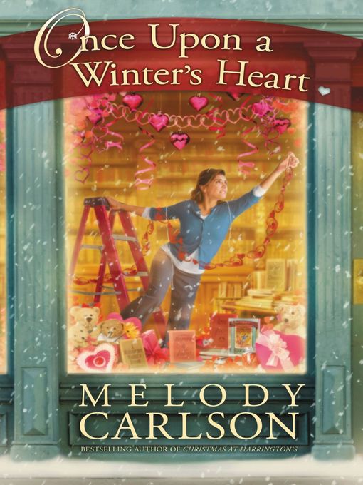 Title details for Once Upon a Winter's Heart by Melody Carlson - Available